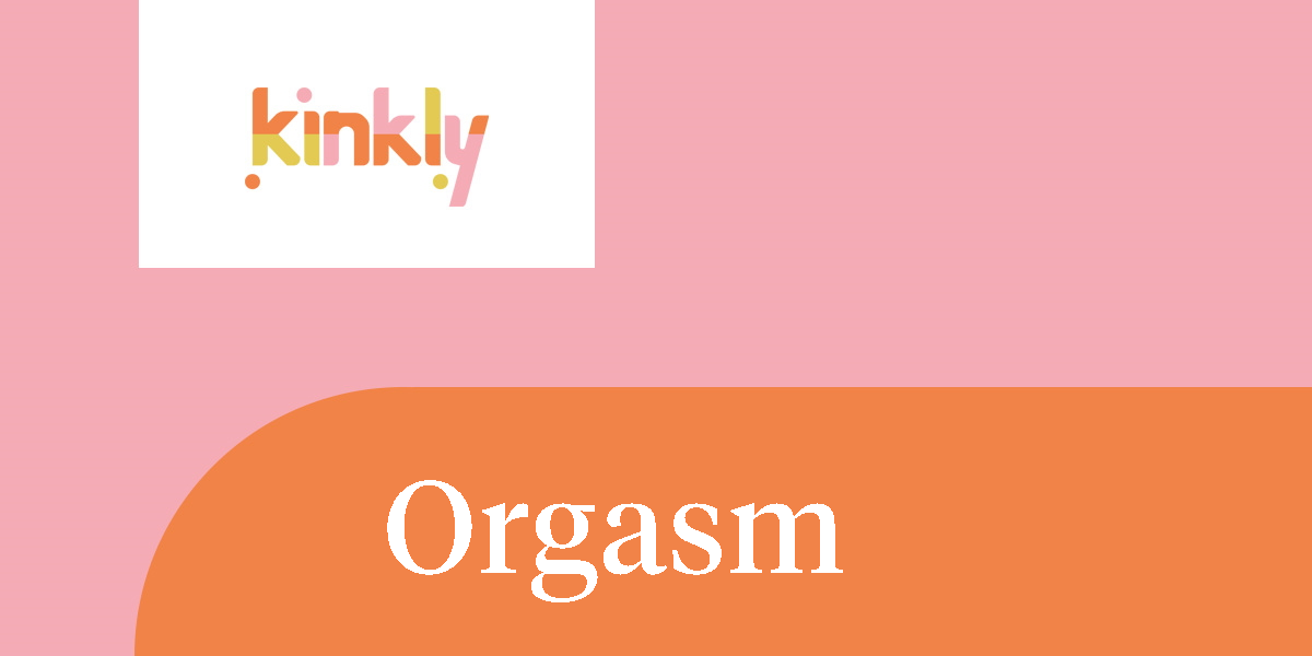 Orgasm Kinkly Straight Up Sex Talk With A Twist